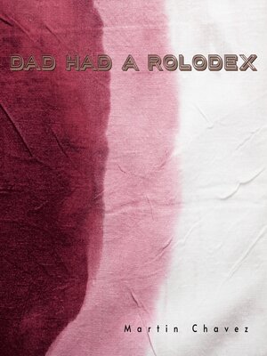 cover image of Dad Had a Rolodex